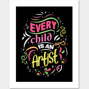 Every child is an artist Tshirt design. Posters and Art